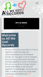 Mobile Screenshot of allwegotrecords.com